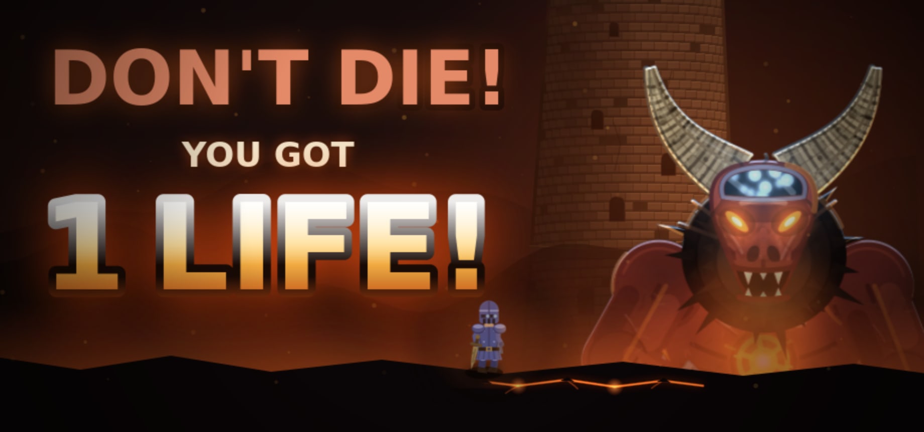 Don't Die! You Got 1 Life! key art: a lone knight facing a giant horned boss beneath the tower